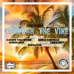 cover: Kingmdava|Rocio Starry - Through The Vine (The Remixes)