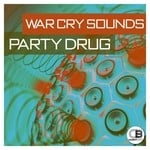 cover: War Cry Sounds - Party Drug