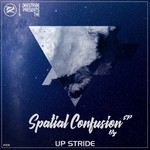 cover: Up Stride - Spatial Confusion EP