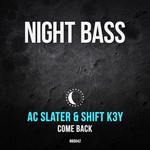 cover: Ac Slater|Shift K3y - Come Back