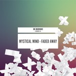 cover: Mystical Mind - Faded Away