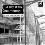 cover: 1st Day Today - One Moment