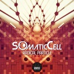 cover: Somatic Cell - Radical Particle