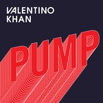 cover: Valentino Khan - Pump