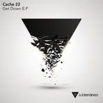 cover: Cache 22 - Get Down EP