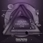 cover: Cleave Martinez - Vision Air EP