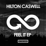 cover: Hilton Caswell - Feel It EP