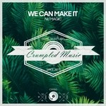 cover: Nu Magic - We Can Make It (Original Mix)