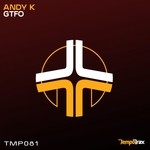 cover: Andy K - GTFO