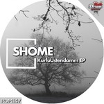 cover: Shome - KurfuUstendamm EP