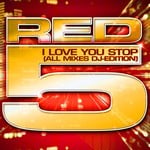 cover: Red 5 - I Love You Stop (All Mixes DJ Edition)