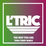 cover: L'tric - The Way You Are (Todd Terry Remix)