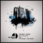 cover: Knober|Sylter - Our House EP