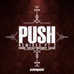 cover: Far East Movement|Savage|Kronic - Push (Remixes Part 2)