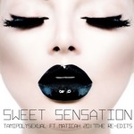 cover: Maticah|Tamipolysexual - Sweet Sensation 2017 ReEdits