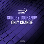 cover: Gordey Tsukanov - Only Change