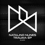 cover: Natalino Nunes - Trauma EP