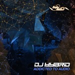 cover: Dj Hybrid - Addicted To Audio