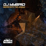 cover: Dj Hybrid - Deeper Into The Jungle