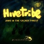 cover: Hivetribe - Jams In The Sacred Forest