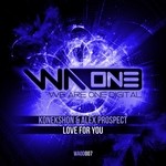 cover: Konekshon & Alex Prospect - Love For You