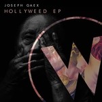 cover: Joseph Gaex - Hollyweed EP