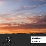 cover: Renaldas - Blush EP