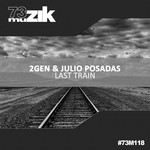 cover: 2gen & Julio Posadas - Last Train