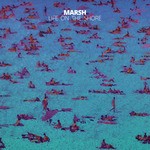 cover: Marsh - Life On The Shore