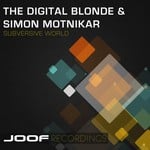 cover: The Digital Blonde & Simon Motnikar - Subversive World