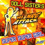 cover: Doll Sisters - Super Super Girl