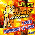 cover: Louise - I Need Somebody To Love