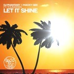 cover: Dj Phantasy X Macky Gee - Let It Shine