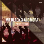 cover: Mr Black & Ale Mora - Party People