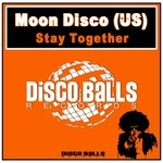 cover: Moon Disco - Stay Together