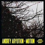 cover: Andrey Aryutkin - Motion