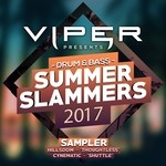 cover: Cynematic|Hillsdom - Drum & Bass Summer Slammers 2017 Sampler (Viper Presents)