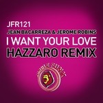 cover: Jean Bacarreza|Jerome Robins - I Want Your Love