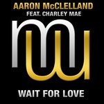 cover: Aaron Mcclelland|Charley Mae - Wait For Love