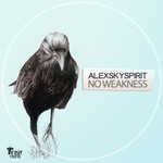 cover: Alexskyspirit - No Weakness EP