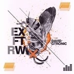 cover: David Gtronic - EXFTRW