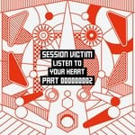 cover: Session Victim - Listen To Your Heart, Pt. Two