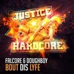 cover: Falcore & Doughboy - Bout Dis Lyfe