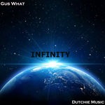 cover: Gus What - Infinity