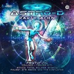 cover: Astro-d - Party Alien