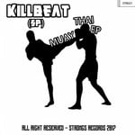 cover: Killbeat - Muay Thai EP