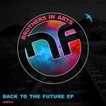 cover: Brothers In Arts - Back To The Future