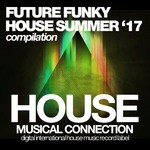 cover: Various - Future Funky House (Summer '17)