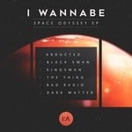 cover: I Wannabe - Space Odyssey EP