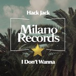 cover: Hack Jack - I Don't Wanna